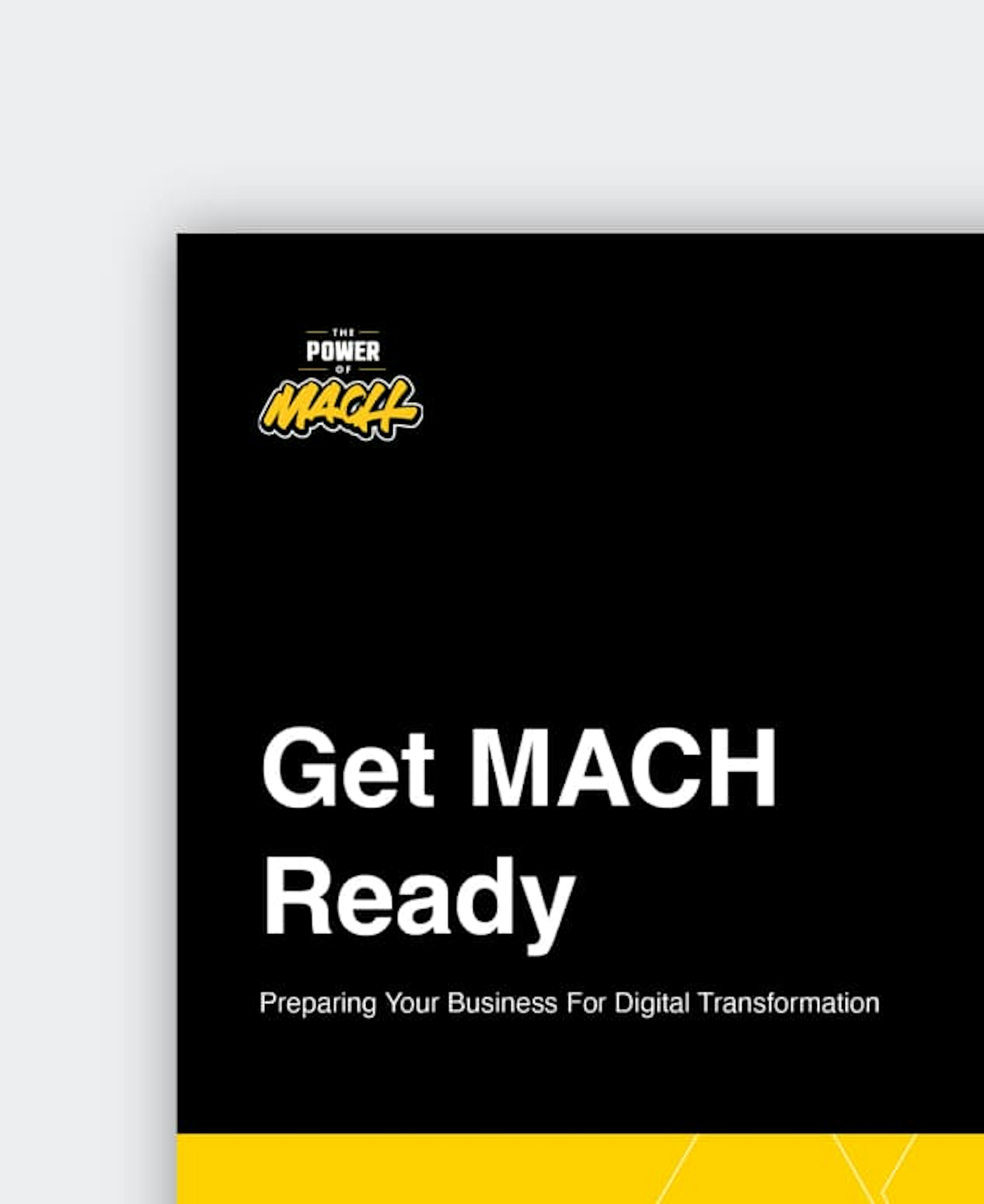 The cover of the Get Mach Ready report, presented by the Power of MACH.