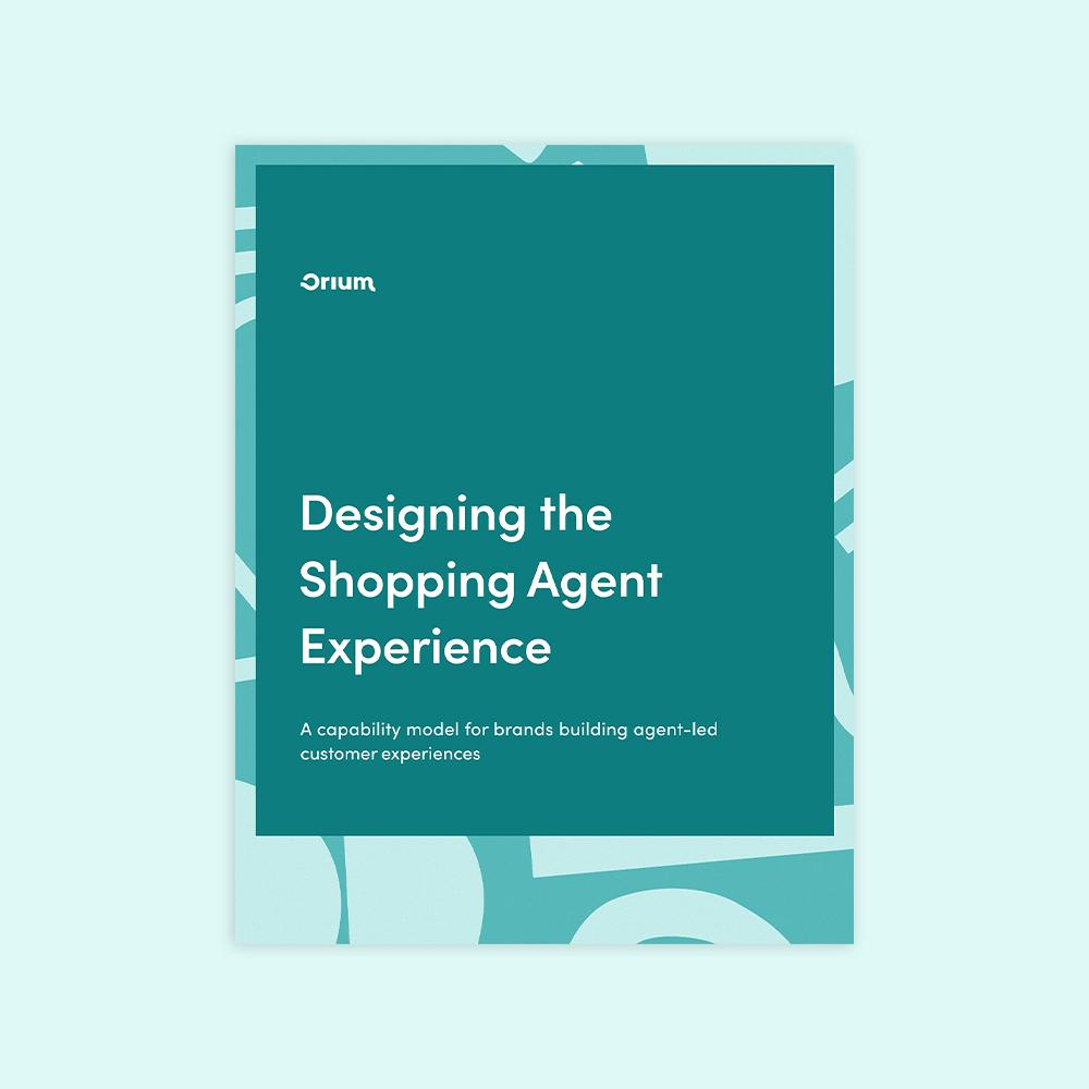 Portada del informe de Orium "Diseñando la experiencia del agente de compras"