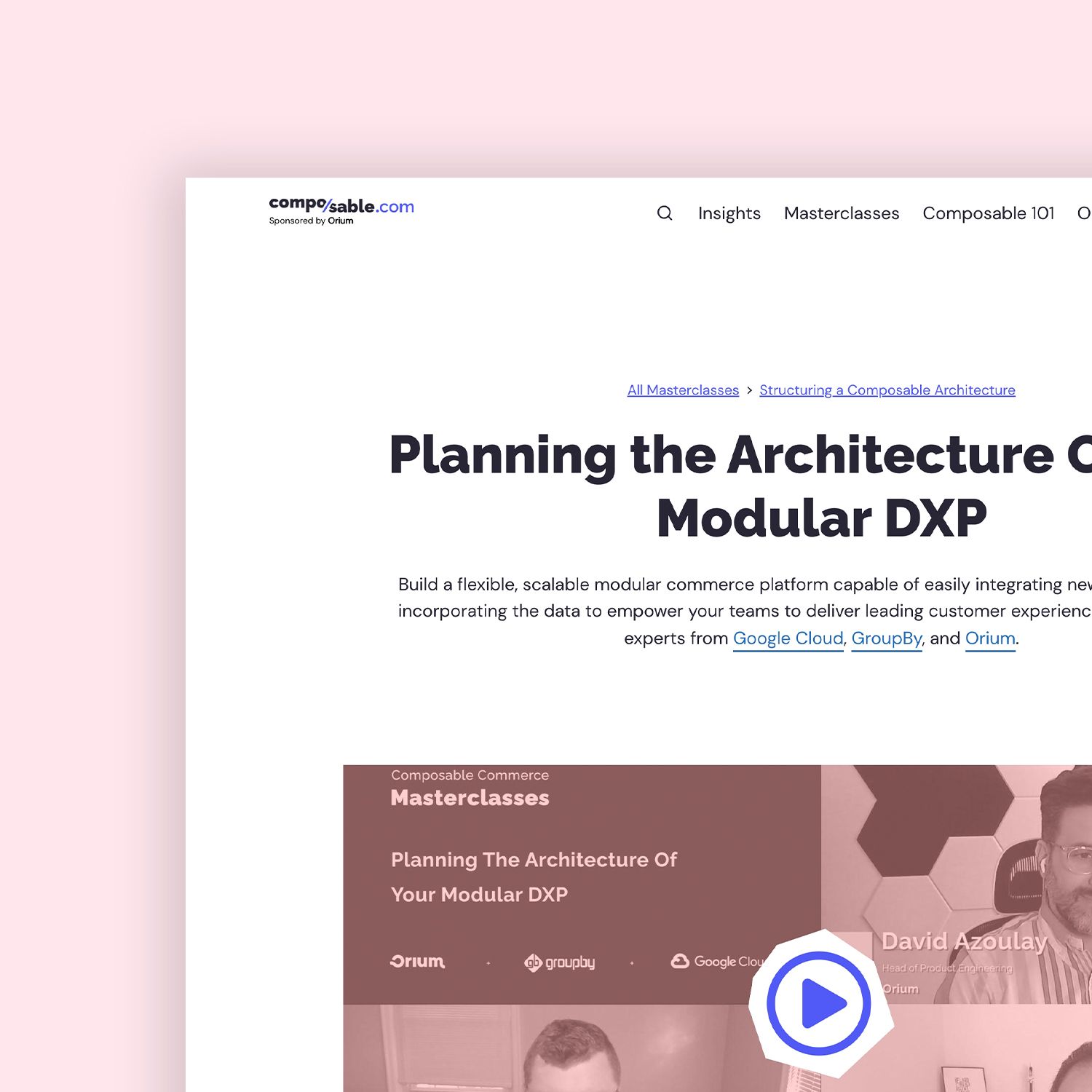 A website screenshot for a composable commerce masterclass titled “Planning the Architecture Of Your Modular DXP.”