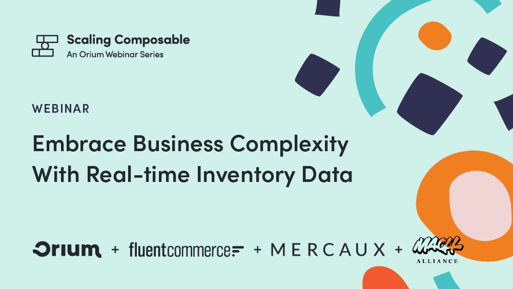 Webinar Series graphic for Embrace Business Complexity With Real-time Inventory Data.
